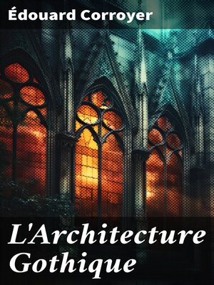 cover image of L'Architecture Gothique